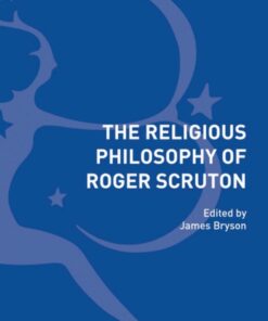 The Religious Philosophy of Roger Scruton eBook