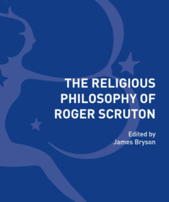The Religious Philosophy of Roger Scruton eBook