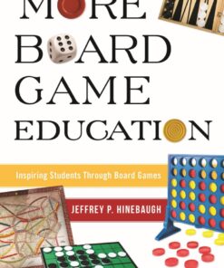More Board Game Education: Inspiring Students Through Board Games eBook