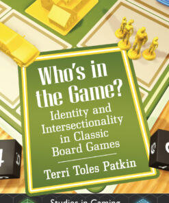 Who's in the Game?: Identity and Intersectionality in Classic Board Games eBook