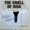 The Smell of Risk: Environmental Disparities and Olfactory Aesthetics eBook