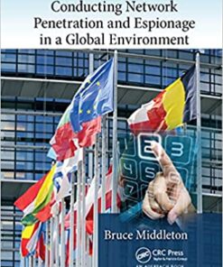 Conducting Network Penetration and Espionage in a Global Environment eBook