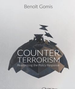 Counterterrorism: Reassessing the Policy Response eBook