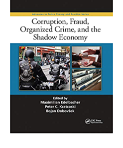 Corruption, Fraud, Organized Crime, and the Shadow Economy eBook