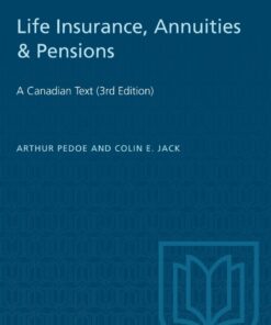Life Insurance, Annuities & Pensions 1st Edition: A Canadian Text (3rd Edition) eBook