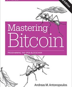 Mastering Bitcoin: Programming the Open Blockchain eBook