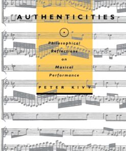 Authenticities: Philosophical Reflections on Musical Performance eBook