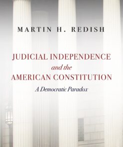 Judicial Independence and the American Constitution: A Democratic Paradox eBook
