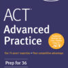 ACT Advanced Practice: Prep for 36 eBook