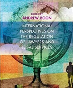 International Perspectives on the Regulation of Lawyers and Legal Services eBook