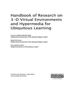 Handbook of Research on 3-D Virtual Environments and Hypermedia for Ubiquitous Learning eBook