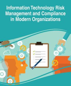 Information Technology Risk Management and Compliance in Modern Organizations eBook