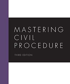 Mastering Civil Procedure, Third Edition eBook