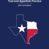 Texas Civil Procedure: Trial and Appellate Practice, 2018-2019 eBook