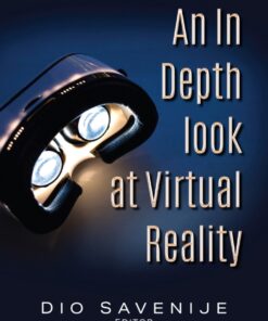 An In Depth Look at Virtual Reality eBook