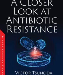 A Closer Look at Antibiotic Resistance eBook