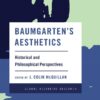 Baumgarten's Aesthetics: Historical and Philosophical Perspectives eBook