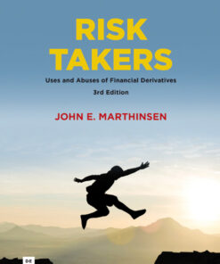 Risk Takers: Uses and Abuses of Financial Derivatives eBook