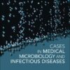 Cases in Medical Microbiology and Infectious Diseases eBook