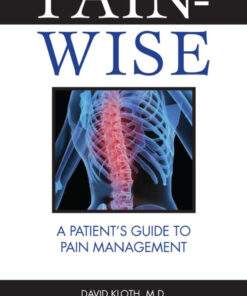 Pain-Wise: A Patient's Guide to Pain Management eBook