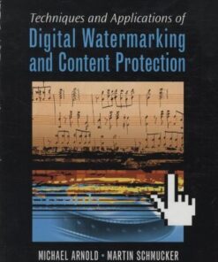 Techniques and Applications of Digital Watermarking and Content Protection eBook