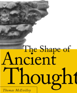 The Shape of Ancient Thought: Comparative Studies in Greek and Indian Philosophies eBook