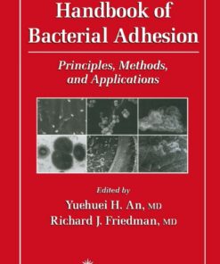 Handbook of Bacterial Adhesion: Principles, Methods, and Applications eBook