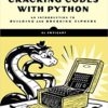 Cracking Codes with Python: An Introduction to Building and Breaking Ciphers eBook