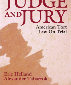 Judge and Jury: American Tort Law on Trial eBook