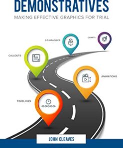 Demonstratives: Making Effective Graphics for Trial eBook