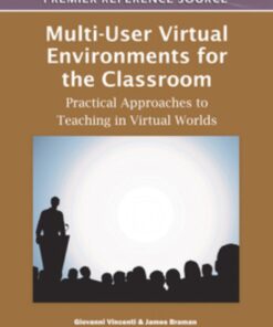 Multi-User Virtual Environments for the Classroom eBook