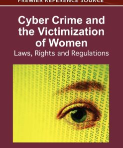 Cyber Crime and the Victimization of Women eBook