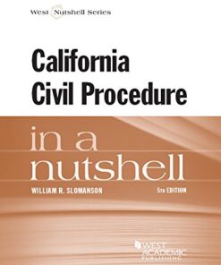 Slomanson's California Civil Procedure in a Nutshell, 5th eBook