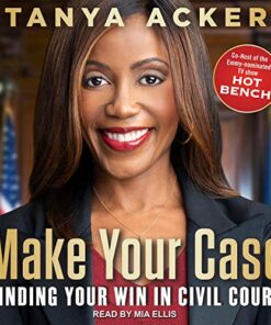 Make Your Case: Finding Your Win in Civil Court eBook