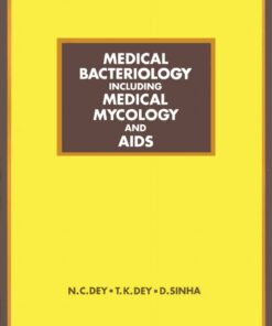 Medical Bacteriology Including Medical Mycology and AIDS eBook