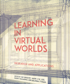 Learning in Virtual Worlds: Research and Applications eBook