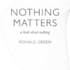 Nothing Matters: a book about nothing eBook