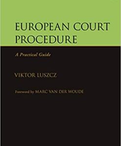 European Court Procedure : A Practical Guide eBook