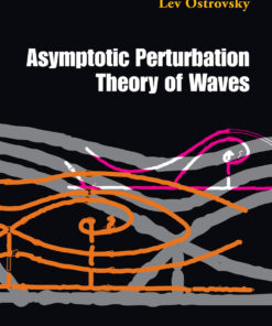 Asymptotic Perturbation Theory Of Waves eBook