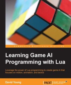 Learning Game AI Programming with Lua eBook