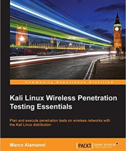 Kali Linux Wireless Penetration Testing Essentials eBook