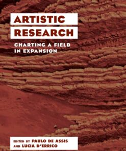 Artistic Research: Charting a Field in Expansion eBook
