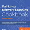 Kali Linux Network Scanning Cookbook - Second Edition eBook