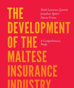 The Development of the Maltese Insurance Industry: A Comprehensive Study eBook