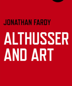Althusser and Art: Political and Aesthetic Theory eBook