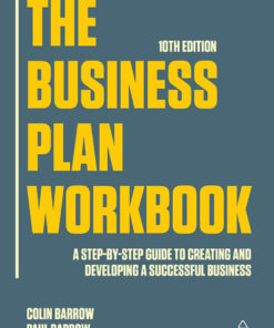 The Business Plan Workbook: A Step-By-Step Guide to Creating and Developing a Successful Business eBook
