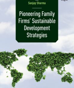 Pioneering Family Firms’ Sustainable Development Strategies eBook