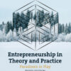 Entrepreneurship in Theory and Practice eBook