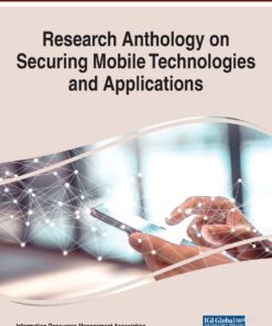 Research Anthology on Securing Mobile Technologies and Applications eBook
