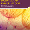 Palliative and End of Life Care for Paramedics eBook